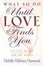 Cover of "What to Do Until Love Finds You"