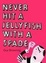 Cover of Never Hit a Jellyfish With a Spade