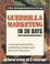Cover of "Guerrilla Marketing in 30 Days"