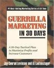 Guerrilla Marketing in 30 Days
