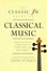 Cover of The Classic Fm Guide to Classical Music