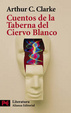Cover of Cuentos De La Taberna Del Ciervo Blanco/ Tales from the White Heart