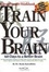 Cover of "Train Your Brain"