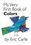 Cover of My Very First Book of Colors
