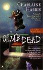 Club Dead (Southern Vampire Mysteries 3)