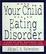 Cover of "When Your Child Has an Eating Disorder"