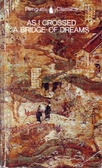 As I Crossed A Bridge of Dreams Recollections of a Woman in Eleventh-Century Japan
