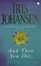 Cover of "And Then You Die...."