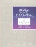 Digital Signal Processing : Principles, Algorithms and Applications (International Edition)