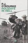 Holidays in Hell (Picador Thirty)