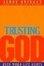 Cover of "Trusting God"