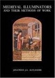 Cover of Medieval Illuminators and Their Methods of Work