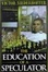 Cover of "The Education of a Speculator"
