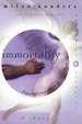Cover of Immortality