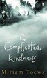 Cover of A Complicated Kindness