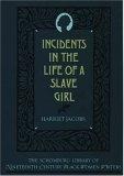 Incidents in the Life of a Slave Girl (Schomburg Library of Nineteenth-Century Black Women Writers)