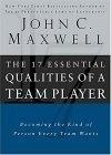 The 17 Essential Qualities Of A Team Player Becoming The Kind Of Person Every Team Wants