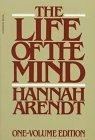 The Life of the Mind (Combined 2 Volumes in 1)