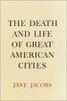 Cover of The Death and Life of Great American Cities