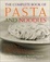 Cover of The Complete Book of Pasta and Noodles