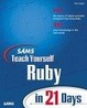 Cover of Sams Teach Yourself Ruby in 21 Days