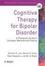 Cover of Cognitive Therapy for Bipolar Disorder