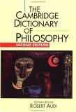 The Cambridge Dictionary of Philosophy