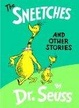 Cover of Sneetches, the: & Other Stories