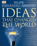 Ideas That Changed The World