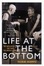 Cover of "Life at the Bottom"