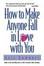 Cover of "How to Make Anyone Fall in Love with You"