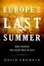Cover of "Europe's Last Summer"