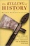 Cover of "The Killing of History"