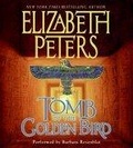 Tomb of the Golden Bird CD (Amelia Peabody Mysteries (Audio))