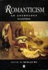 Romanticism : An Anthology (Blackwell Anthologies)