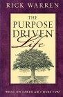 Purpose-driven Life : What on Earth Am I Here For?