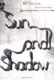 Cover of Sun and Shadow
