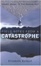 Cover of "Field Notes from a Catastrophe"