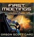 First Meetings : In the Enderverse (Ender Wiggins Saga (Audio))