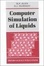 Cover of "Computer Simulation of Liquids"