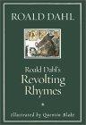 ROALD DAHL'S REVOLTING RHYMES
