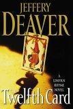 The Twelfth Card (A Lincoln Rhyme Novel)