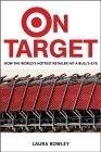 On Target : How the World's Hottest Retailer Hit a Bullseye