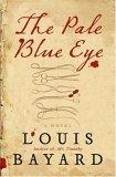 The Pale Blue Eye : A Novel