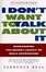 Cover of "I Don't Want to Talk About It"