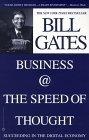 Business @ the Speed of Thought : Succeeding in the Digital Economy