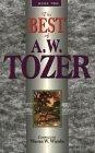 Best of Tozer (Best of A. W. Tozer)
