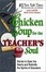 Cover of "Chicken Soup for the Teacher's Soul"