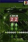 Catch 22
