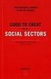 Cover of Good to Great and the Social Sectors